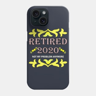 Retired 2020, Retirement Gifts For Men & Women Phone Case