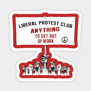 LIBERAL PROTEST CLUB Magnet