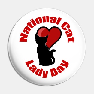 National Cat Lady Day Pin
