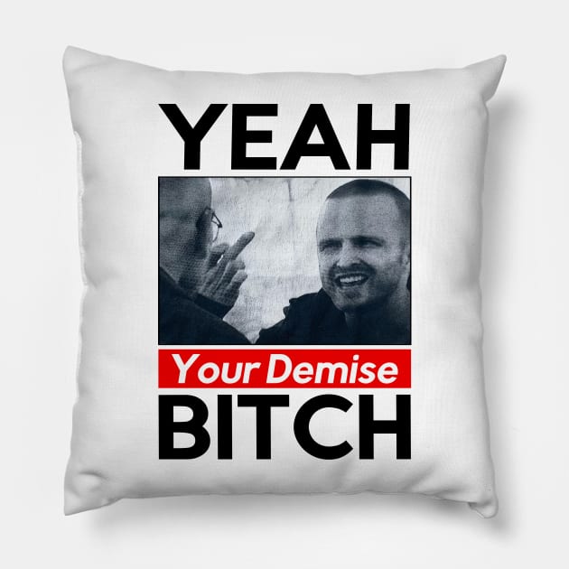 Breaking Bad Something Yeaah... Pillow by AricGazza