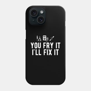 Electrician - You fry it I'll fix it Phone Case