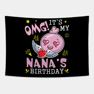 OMG It's My Nana's Birthday Happy With Hearts And Face Tapestry