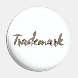 Trademark Pin