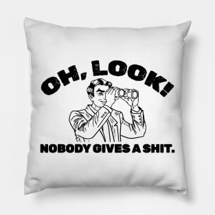 Oh look Nobody Gives a Shit - line art .AL Pillow