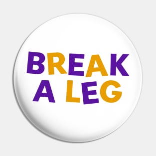 Break a leg aladdin edition Pin