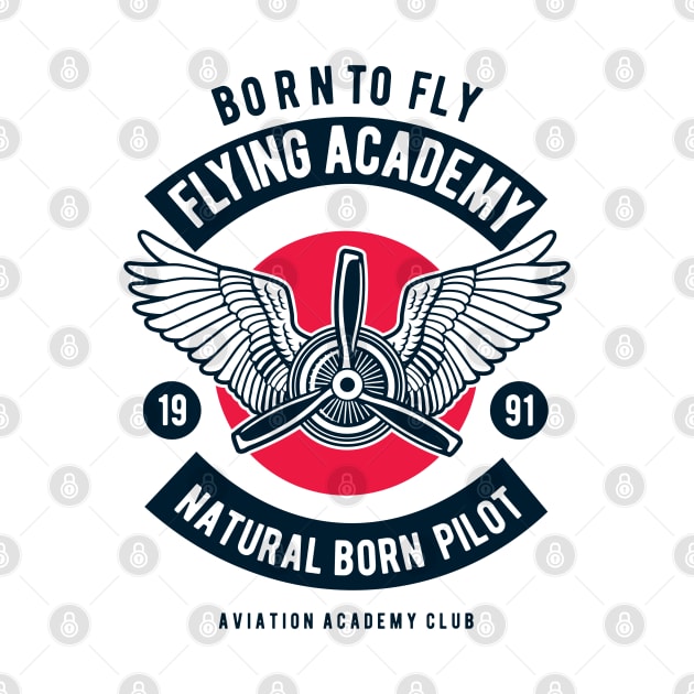 Born to fly Flying academy by ShirtyLife