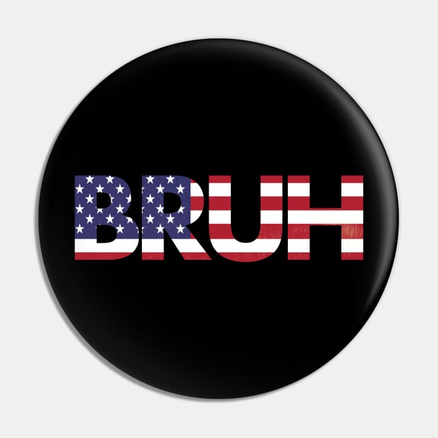 Bruh Flag Pin by zeeshirtsandprints