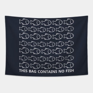 This Bag Contains No Fish Tapestry