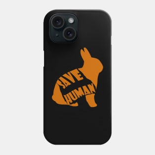 save humanity Phone Case