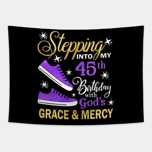 Stepping Into My 45th Birthday With God's Grace & Mercy Bday Tapestry