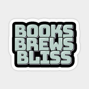 Books Brews Bliss Magnet