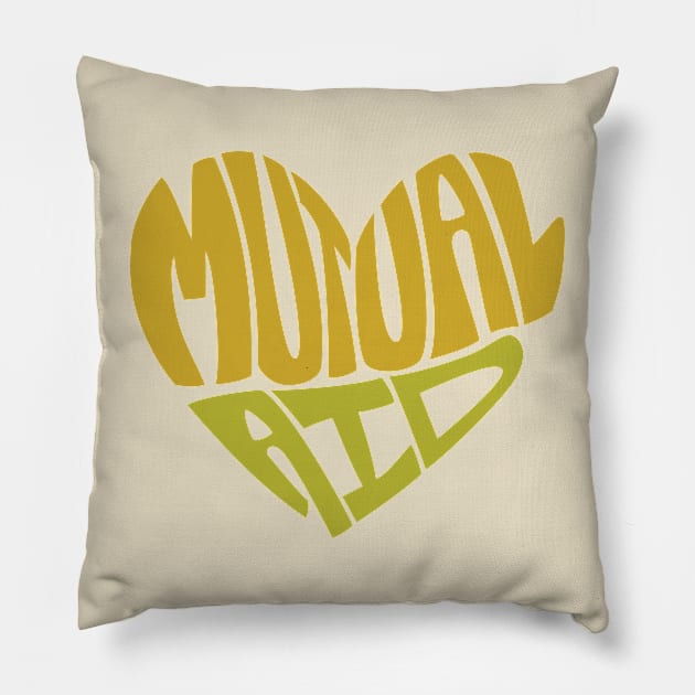 Mutual Aid Heart — Yellow & Green Pillow by leemeredith