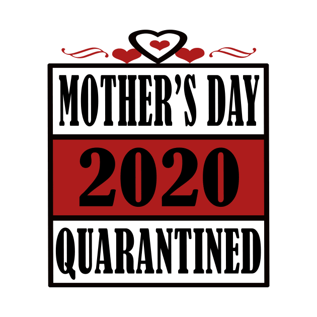 mother day 2020 quarantine by Elegance14