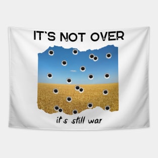 it`s still war. it`s not over Tapestry