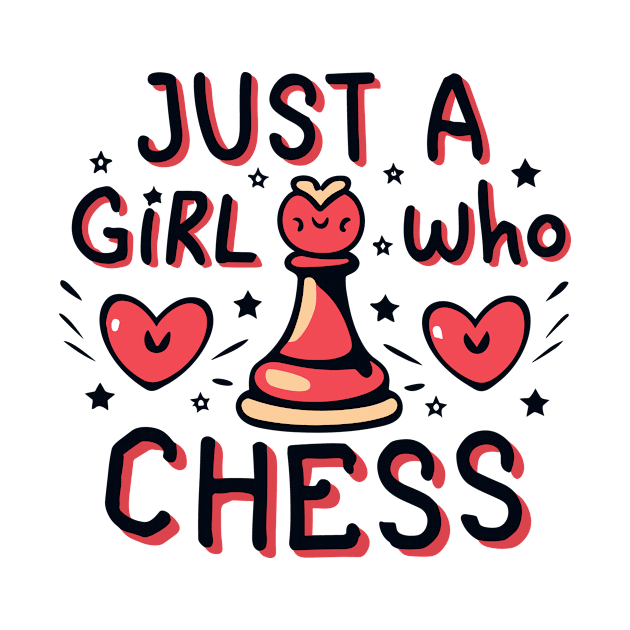 Just a girl who loves chess - cute retro design by ravensart