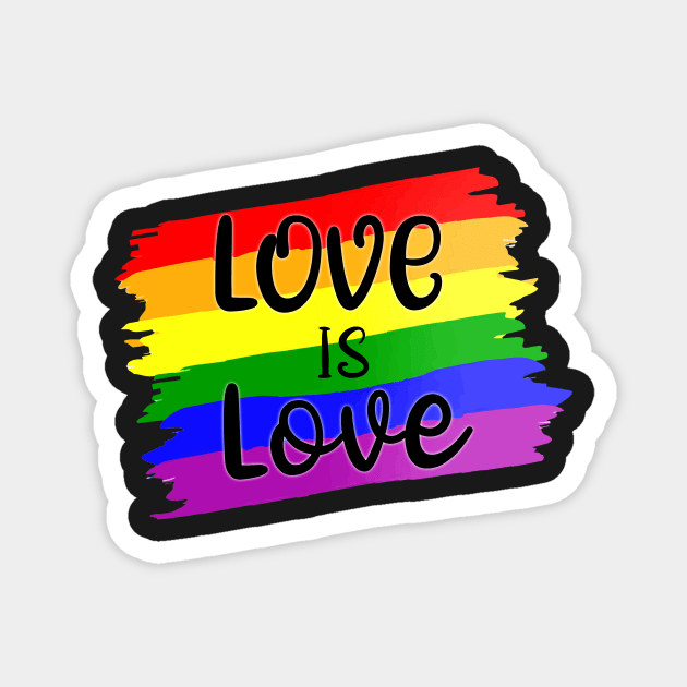 Love is love Magnet by TEEPHILIC