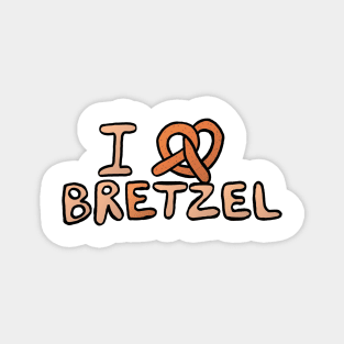 I love bretzel Magnet