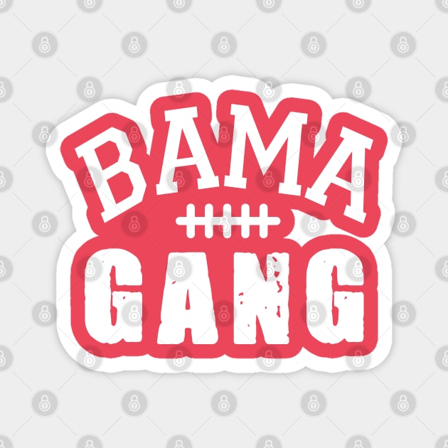 Bama Gang Magnet by For the culture tees