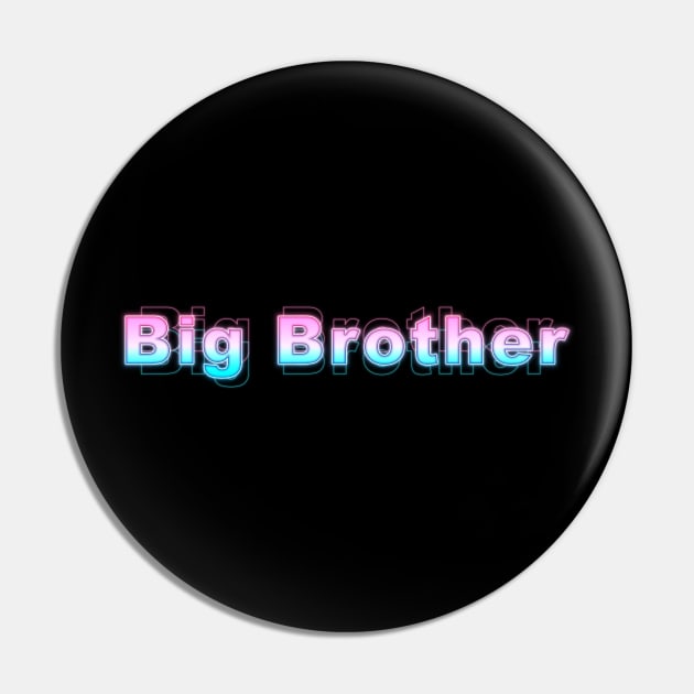 Big Brother Pin by Sanzida Design
