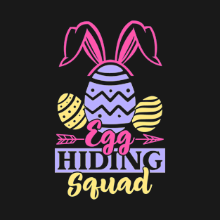 Egg Hiding Squad Easter Bunny Egg Hunting Rabbit Easter Day T-Shirt