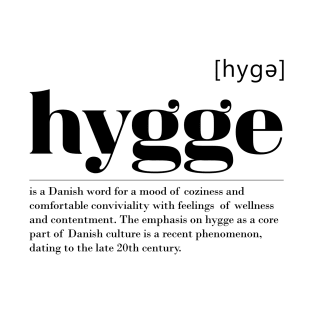 Danish Hygge Social Lifestyle in Denmark T-Shirt