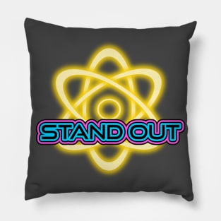 Stand Out Pillow