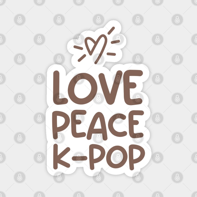 Love Peace KPOP Magnet by Issho Ni