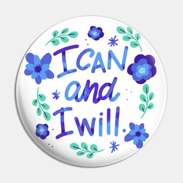 I Can and I will Pin by Jenex