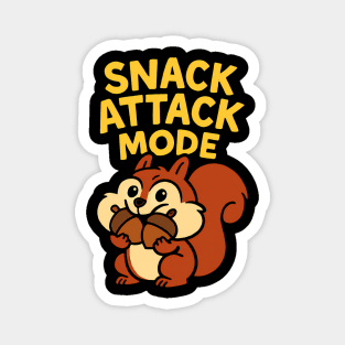 Snack Attack Mode | Funny Squirrel Snack Lover Cartoon Gift Magnet