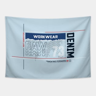 Raw Work Wear Tapestry