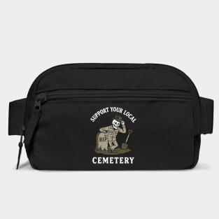 Support Your Local Cemetery Mortician Death Dark Humor Bag