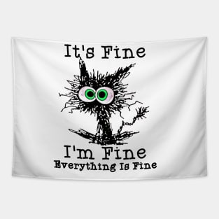 It's Fine I m fine everything is fine Tapestry