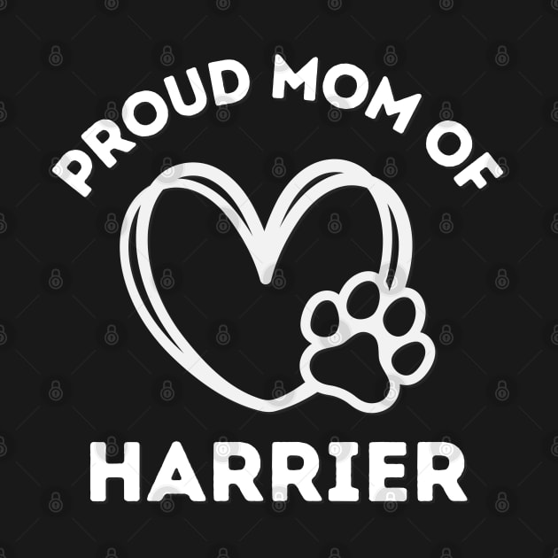 Proud mom of Harrier Life is better with my dogs Dogs I love all the dogs by BoogieCreates