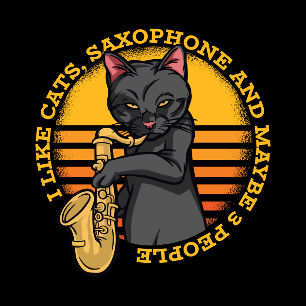 I Like Cats, Saxophone, and maybe 3 people by Hamster Design