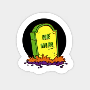 He/Him Pronoun Grave Magnet