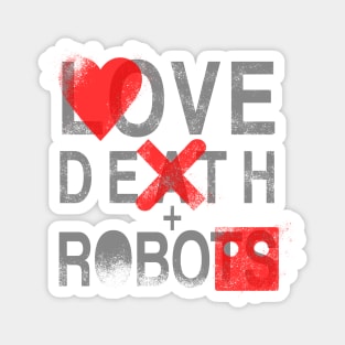 love death and robots Magnet