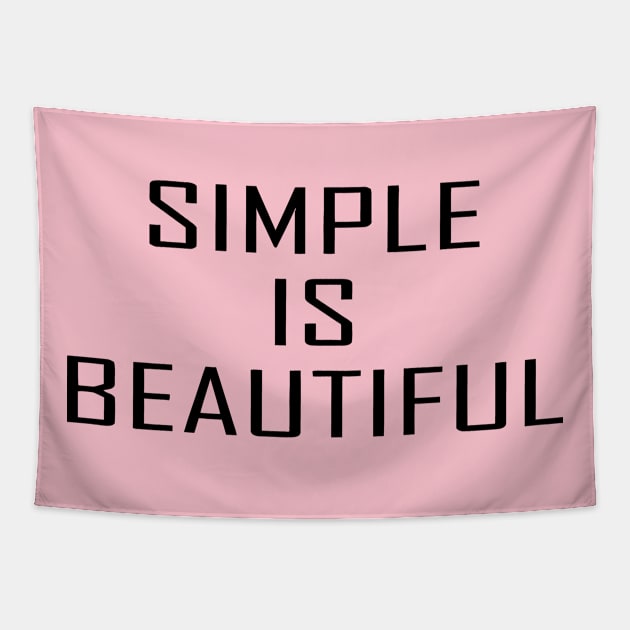 Simple Is Beautiful Tapestry by Mariteas