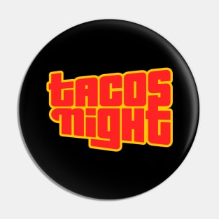 Tacos Night / 2 Pin