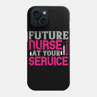 Future Nurse At Your Service Nurse Phone Case