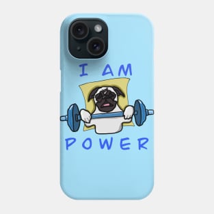 I am power Phone Case