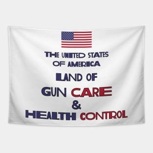 Land of Gun Care & Health Control Tapestry