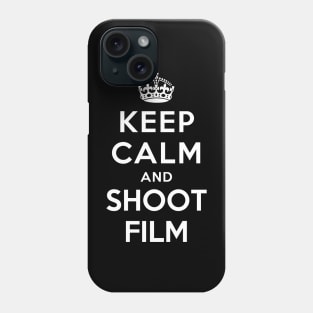 Keep Calm and Shoot Film Phone Case