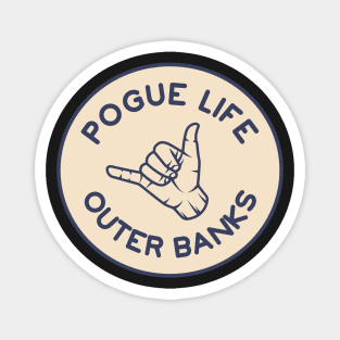 Pogue Life Surfs Up Fun Hand Signal Outer Bans Magnet