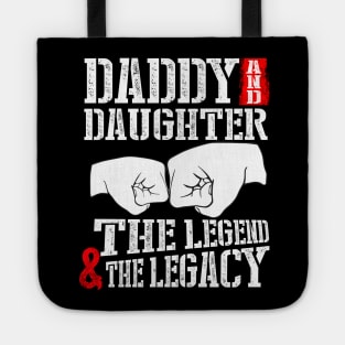 Daddy & daughter the legend Tote