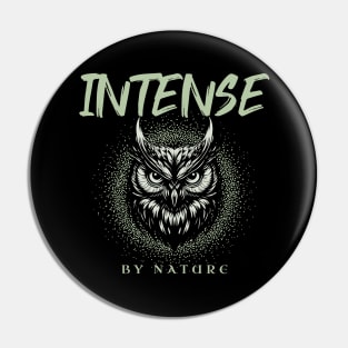 Intense By Nature Quote Motivational Inspirational Pin