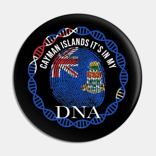 Cayman Islands Its In My DNA - Gift for Caymanian From Cayman Islands Pin