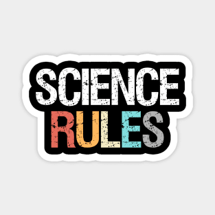 Science Rules Magnet