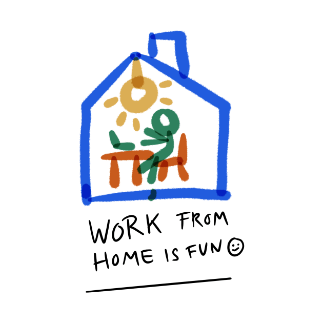 Work From Home by alysdesigns