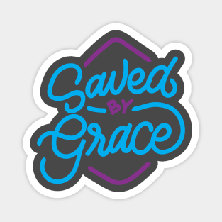 Saved By Grace Magnet