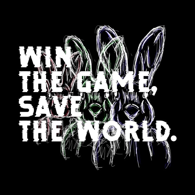 Win the Game, Save the World by ClothesContact